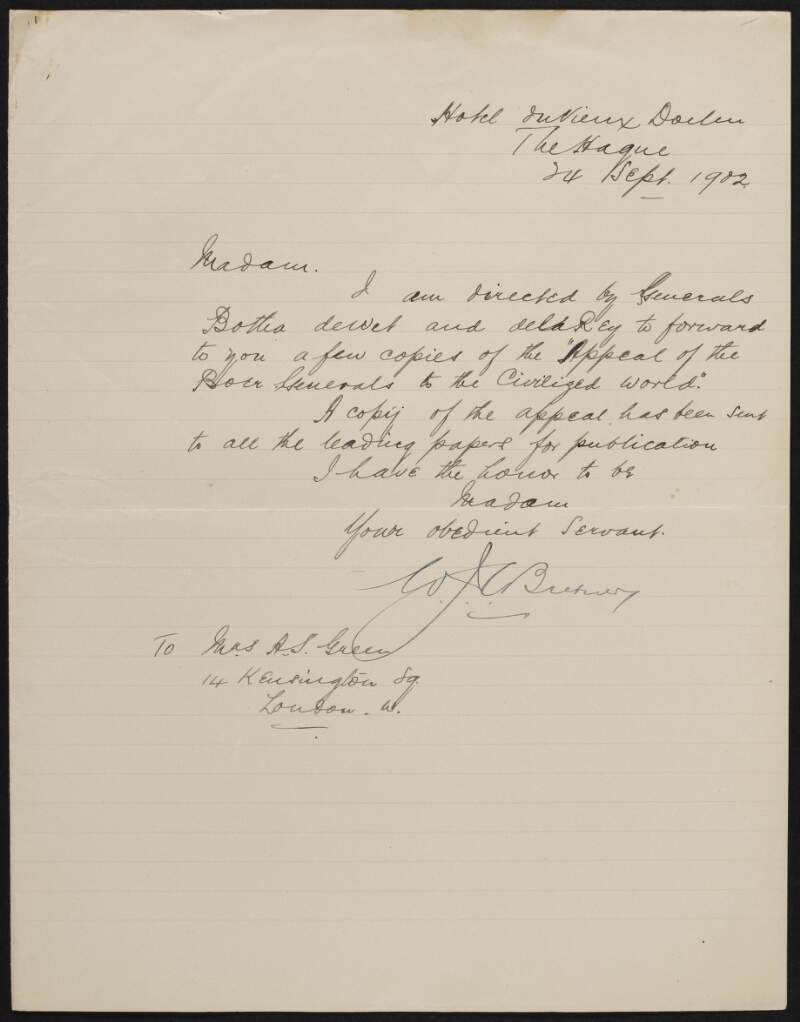 Letter sent on behalf of Generals Louis Botha, Christian de Wet and Koos de la Rey to Alice Stopford Green forwarding copies of an appeal for resources to be sent to the Boer's widows and orphans,