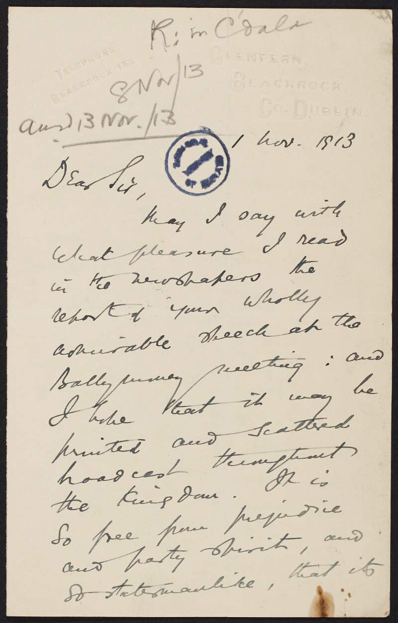 Letter from W. H. Brown to Roger Casement, congratulating him on his admirable speech at the Ballymoney meeting and discussing how he has attempted the circulate those same beliefs,