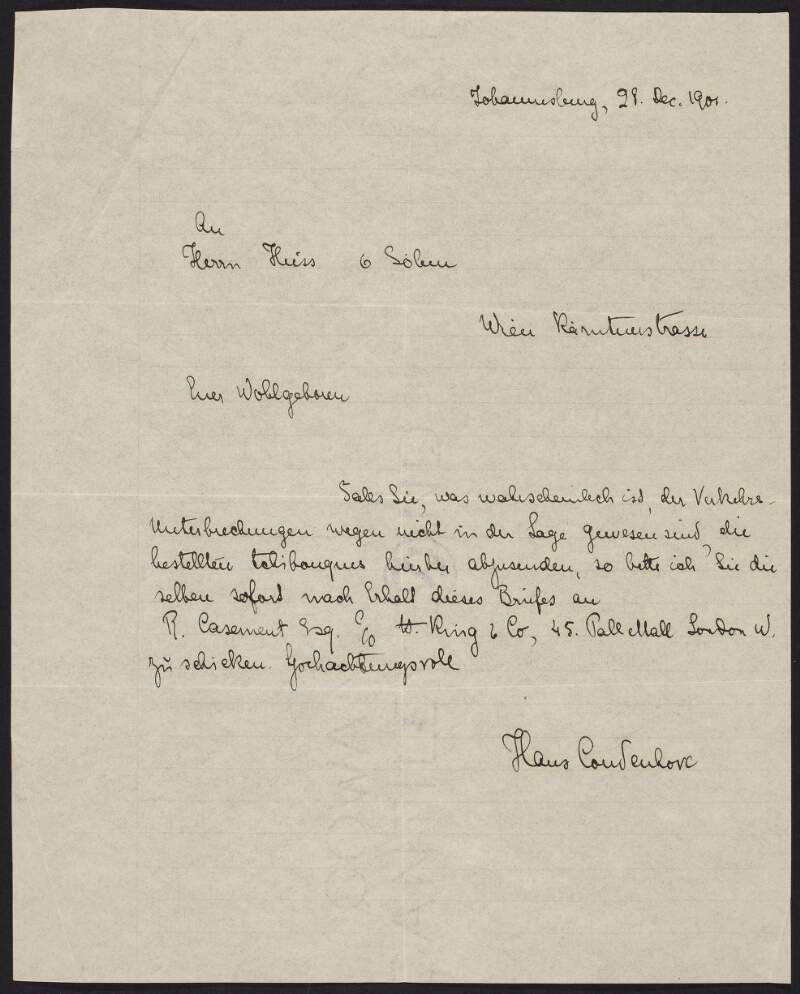 Letter from Hans Coudenhove, in German, to "Heiss" and "[Sobeeu?]", telling them to forward any items sent by him to Roger Casement,