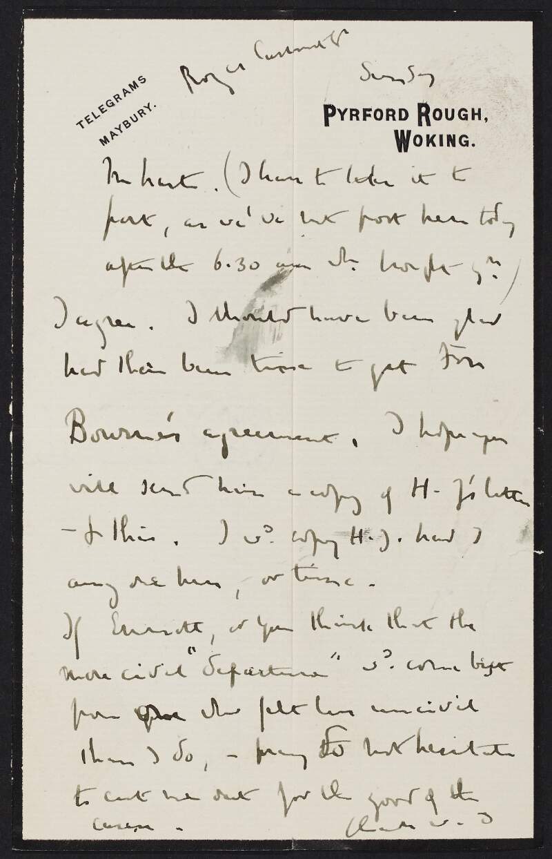 Letter from Charles Wentworth Dilke to Roger Casement regarding receiving "[Father Bowne's?]" agreement and discussing a more "civilised departure",