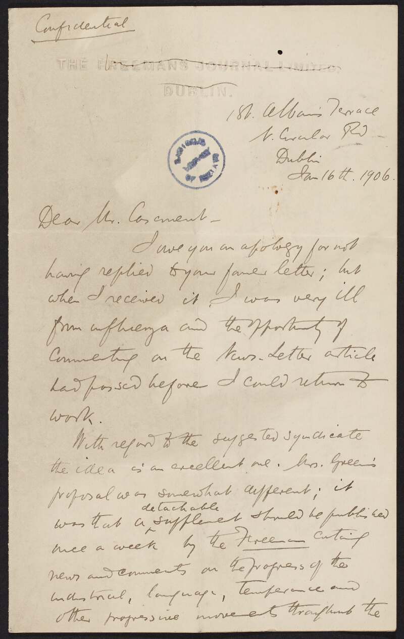 Letter from Robert Donovan to Roger Casement regarding a syndicate publication on progerssive movements in Ireland, and how the Board and editor of the 'Freemans Journal' are easily influenced by outside opinions,