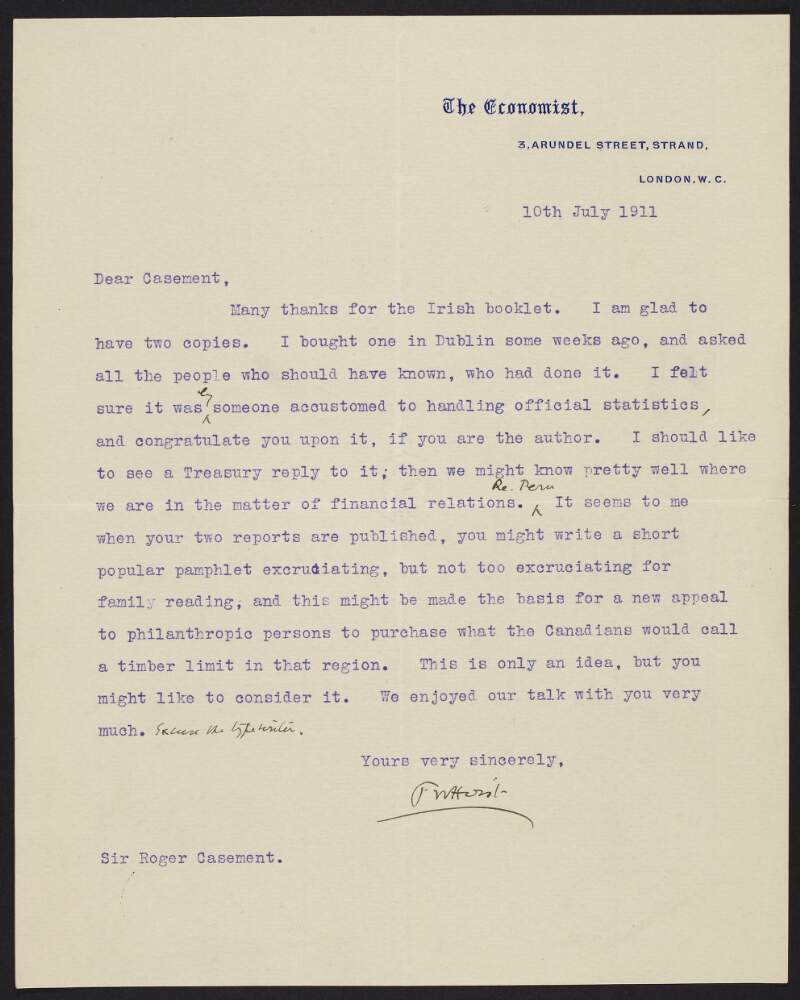 Letter from 'The Economist' to Roger Casement, thanking him for the "Irish booklet" and discusses finacial relations and Casement's report on Putumayo,