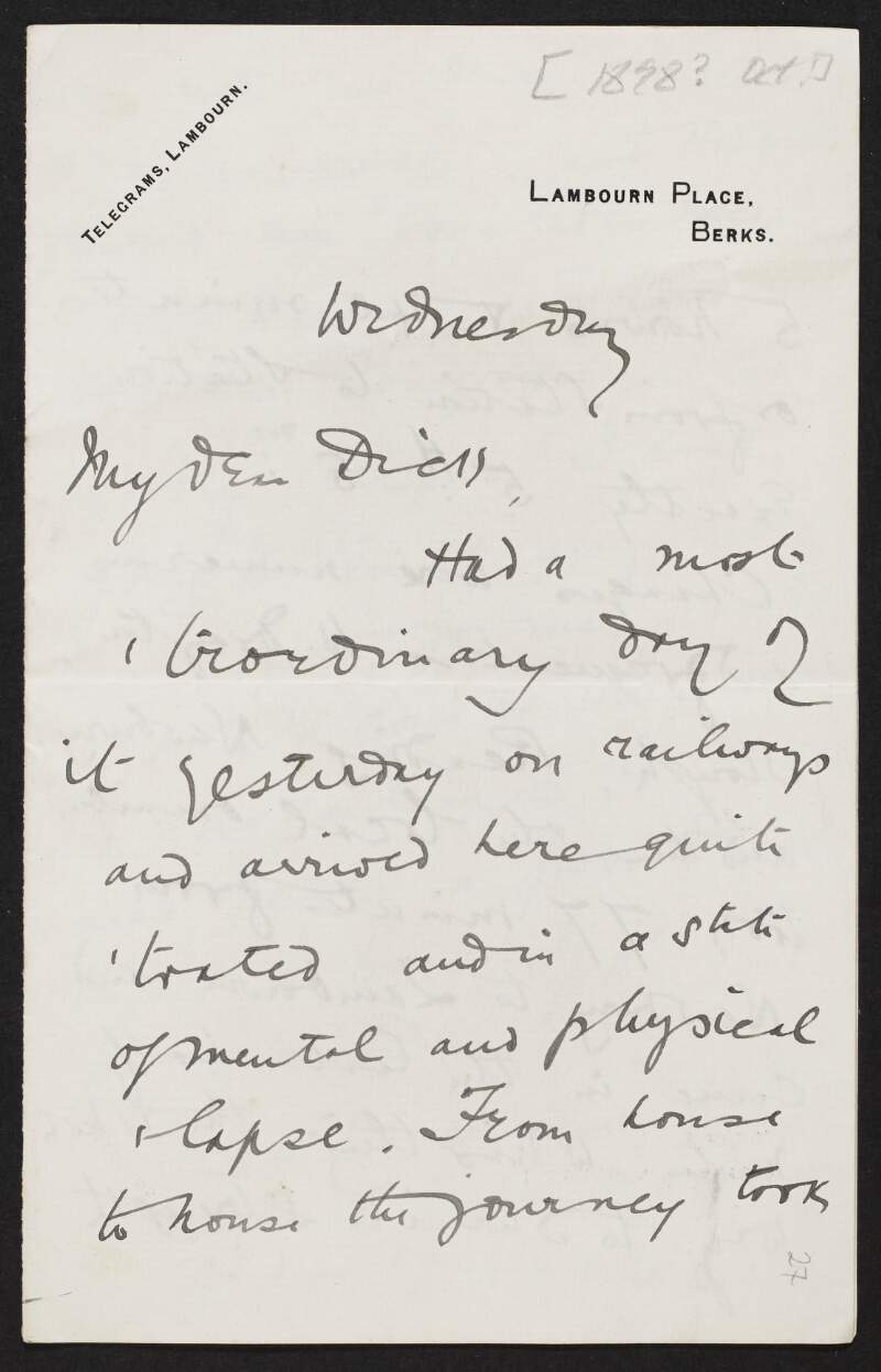 Letter from Roger Casement to Richard Morten about how tiring the railway journey through England had been the other day, leaving him in "a state of mental and physical "lapse",
