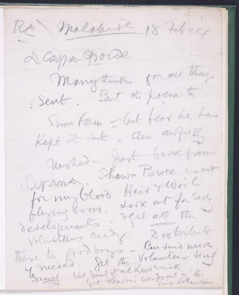 Letter from Roger Casement, Malahide, Dublin, to Daniel Enright regarding a poem that has been sent to 'Sinn Fein' and asking him to get the Irish Volunteers ready,