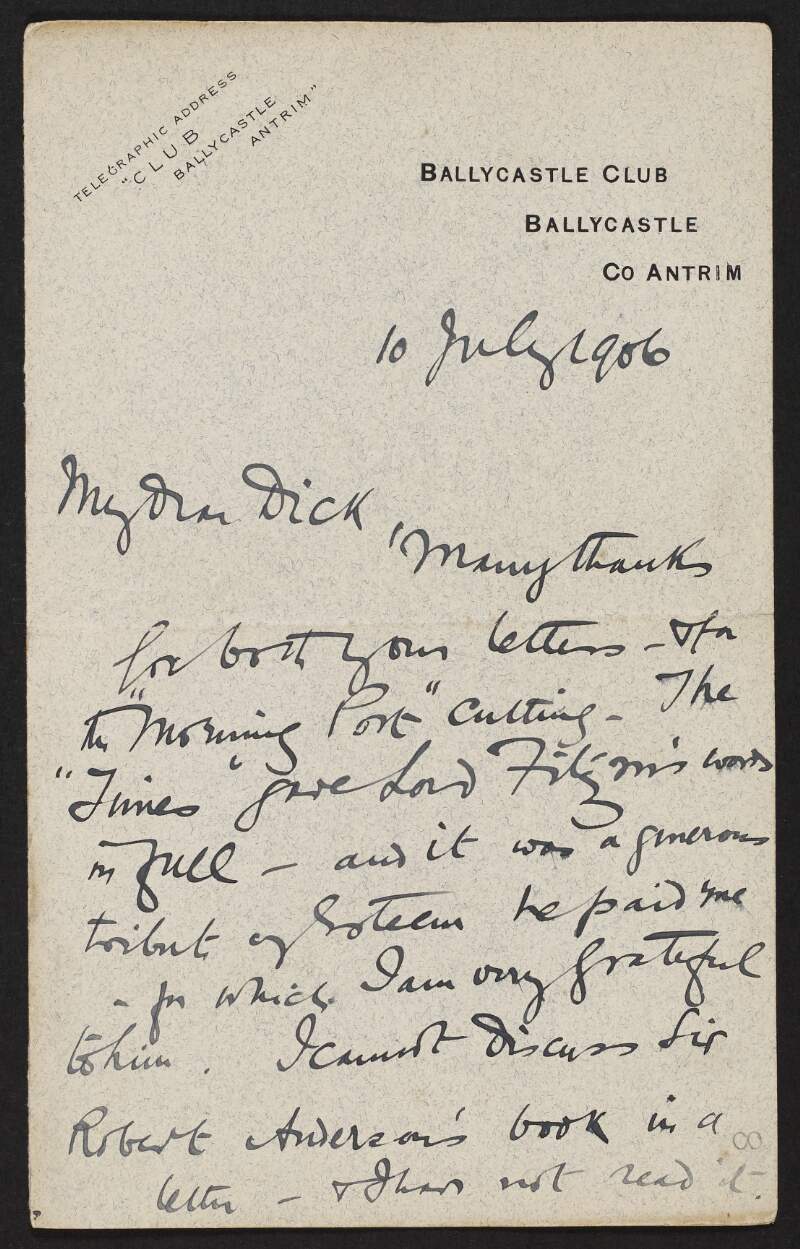 Letter from Roger Casement to Richard Morten, thanking him for the newspaper cuttings and discussing the mentality of Protestants in Ireland,