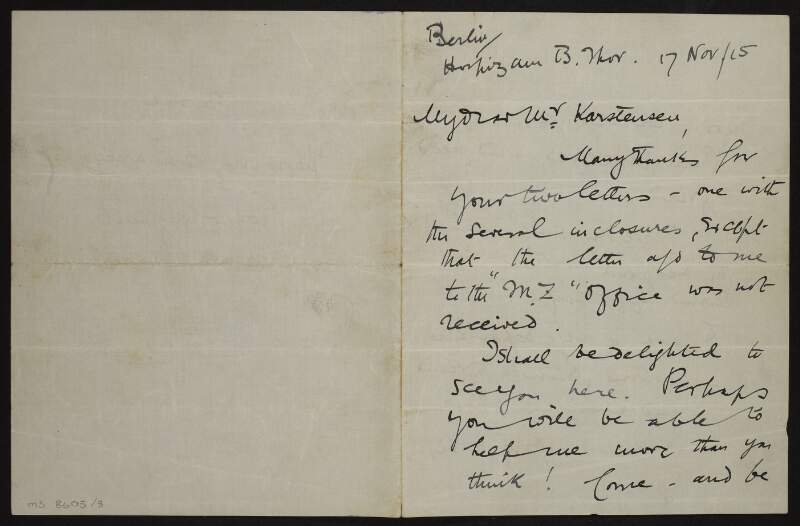 Letter from Roger Casement to "Mr. Karstensen" thanking him for letters, agreeing to meet him and regretting the departure of Thomas St. John Gaffney,