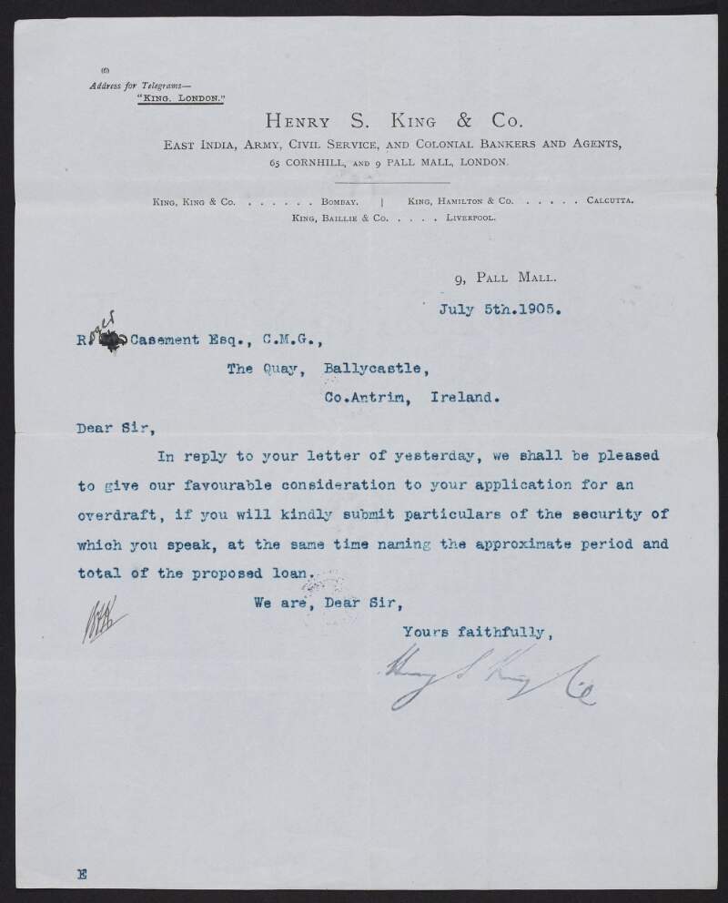 Letter from Henry S. King & Co. to Roger Casement, discussing his application for an overdraft on his account,