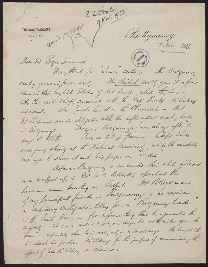Letter from Thomas Taggart to Roger Casement about various publications in newspapers, a speech in Belfast made by "Mr. Pollock" and an anti-Home Rule demonstration planned,