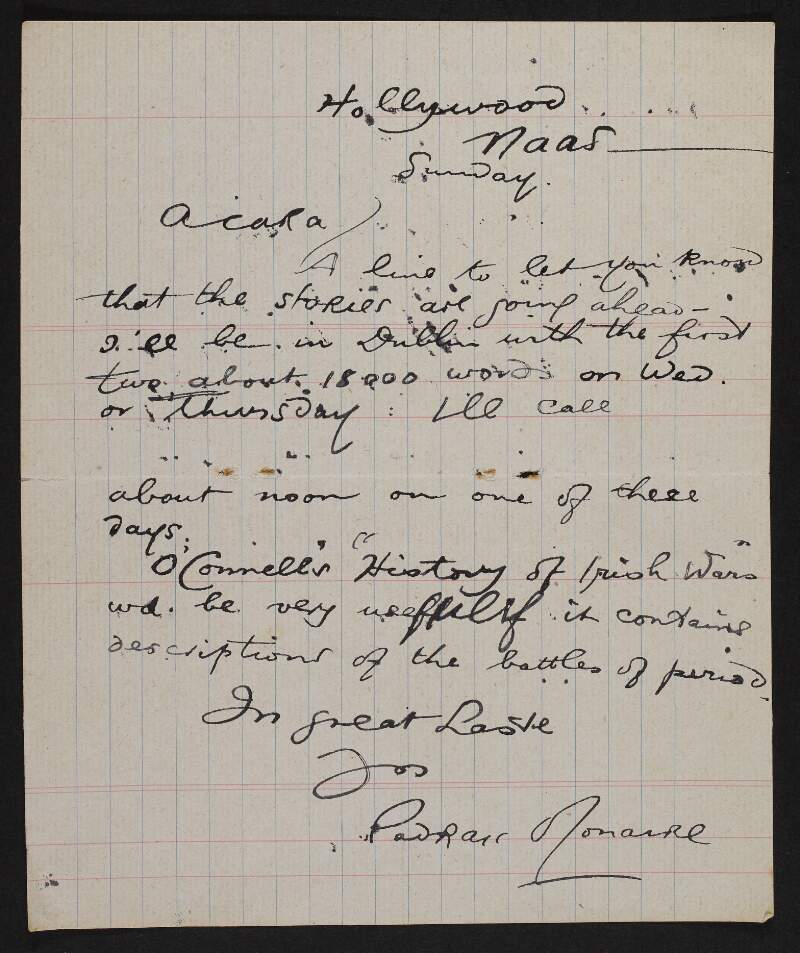 Letter from Pádraic Ó Conaire to Bulmer Hobson, informing him that the stories are going ahead and recommending "O'Connell's 'History of Irish Wars'",