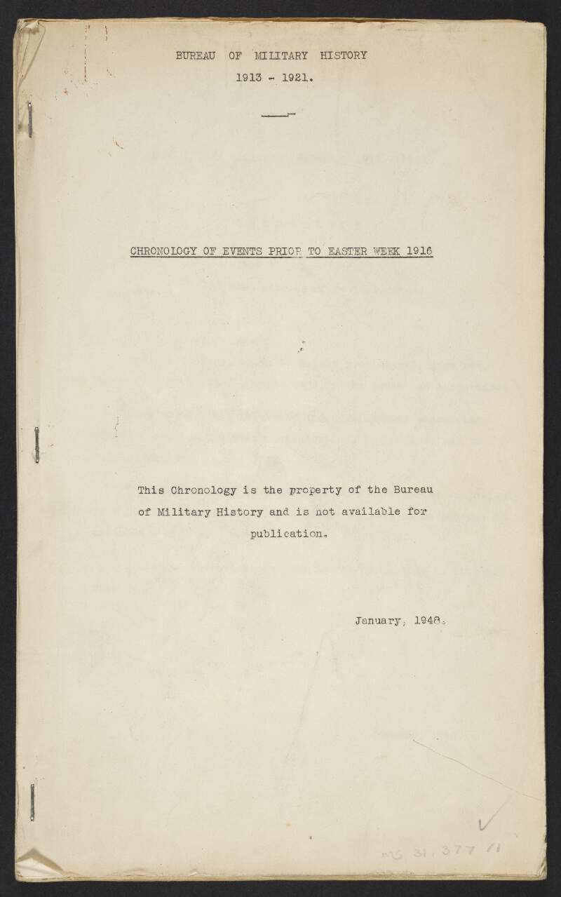 Bureau of Military History 'Chronology of Events Prior to Easter Week 1916', from 1909 to March 1916,