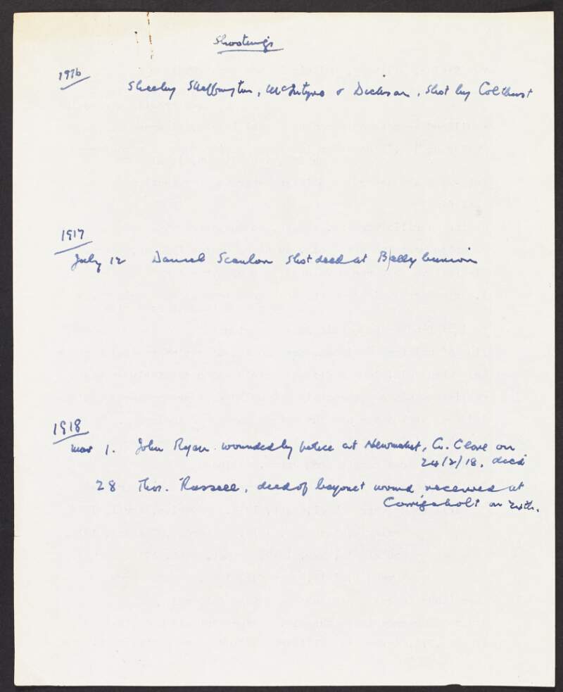 Manuscript chronology by Florence O'Donoghue of shootings by British forces from 1916 to July 1921,