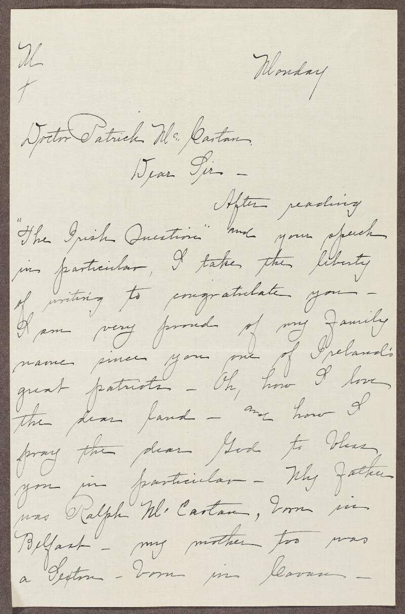 Letter from Sister Marie Antoinette McCartan to Patrick McCartan, congratulating McCartan on his speech in 'The Irish Question', and offering an account of her Irish background,