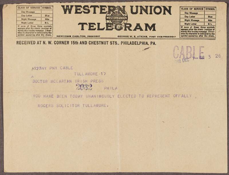 Telegram from Rogers Solicitors, Tullamore to Patrick McCartan, informing him that he has been "unanimously elected" in the Offaly election,