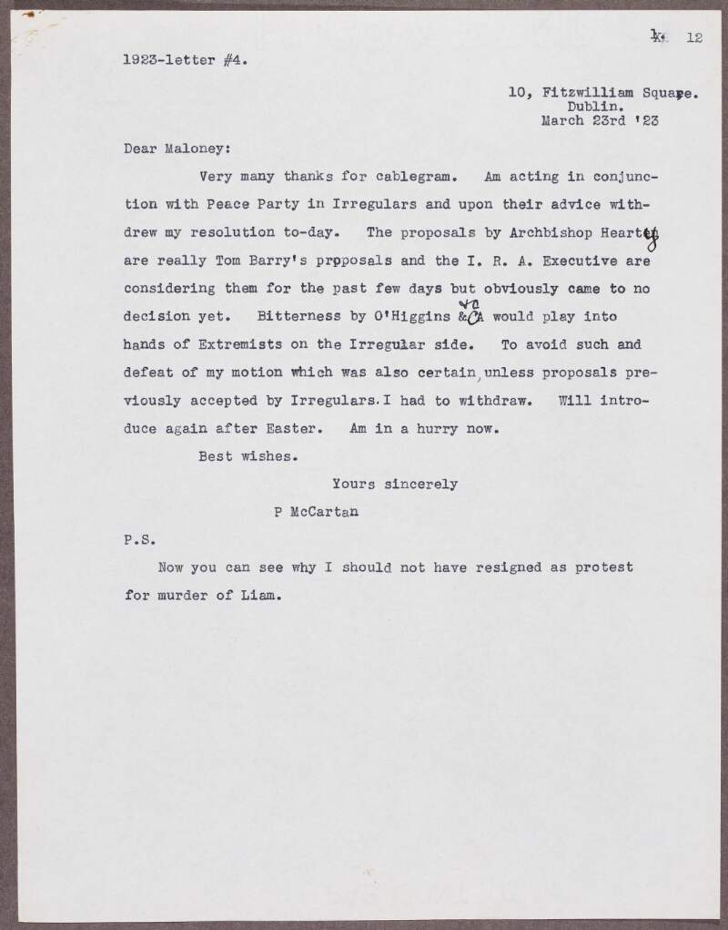 Letter from Patrick McCartan to William J. Maloney, regarding proposals by Tom Barry, on behalf of the peace party in the Irish Republican Army for the end of the Civil War,