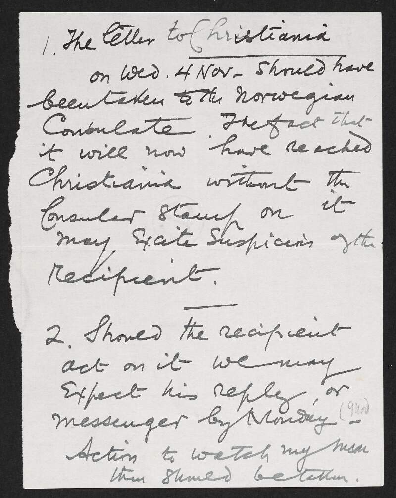 Note from Roger Casement to unidentified recipient regarding attempts to send a letter to the Norwegian Consulate in Christiania,