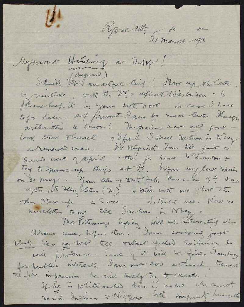 Letter from Roger Casement to Gertrude Bannister informing her of his improved health, discussing the Putumayo enquiry and Arana's involvement in the atrocities, Tom's work with taking groups into the mountains, and Hertzog's speeches,