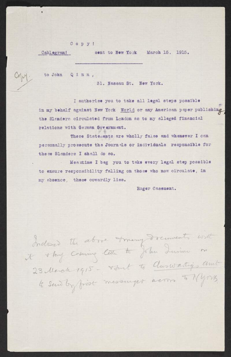 Copy telegram from Roger Casement to John Quinn authorising him to take action against the 'New York World' for slander,