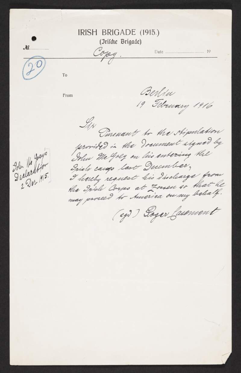 Letter from Roger Casement requesting the discharge of John McGoey from the Irish Brigade at Zossen,