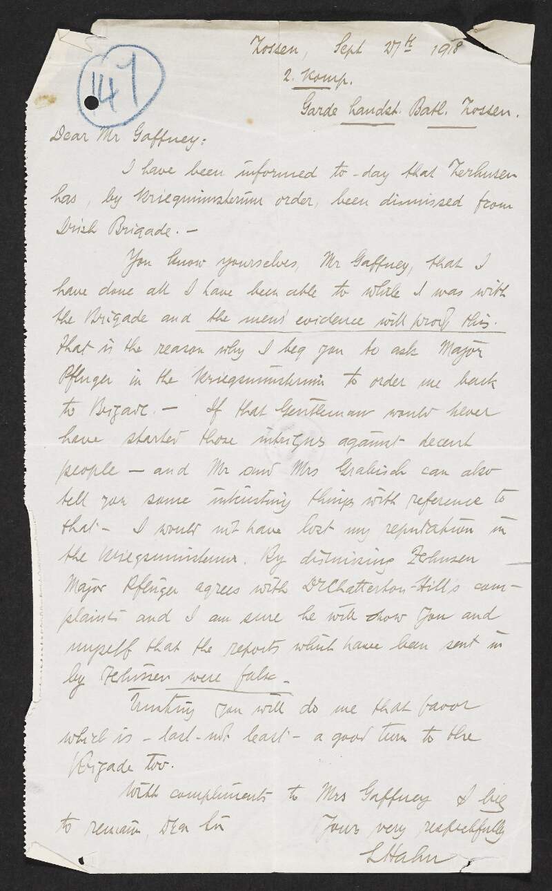 Letter from Louis J. Hahn to Thomas St. John Gaffney regarding the dismissal of Franz H.J. Zerhusen from the Irish Brigade and asking that Gaffney arrange for Hahn to be reinstated to his former position with the Brigade,