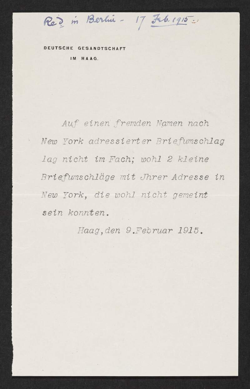 Letter from an unidentified member of staff at the German Legation in the Hague to Roger Casement regarding the absence of addressed envelopes,