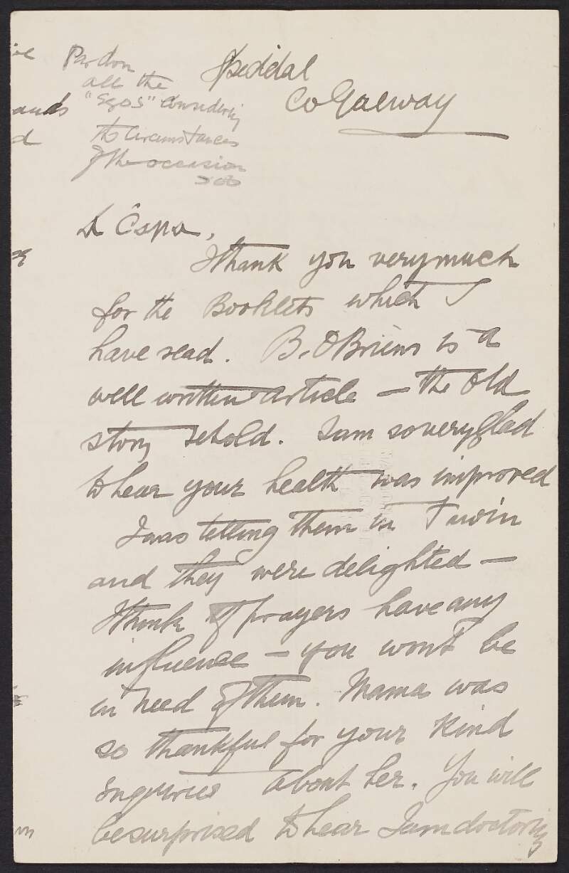 Letter from Seamus O'Barra to Roger Casement informing him he is doctoring again in the Irish region of Spiddal, and debating over whether to work in Ireland or abroad,