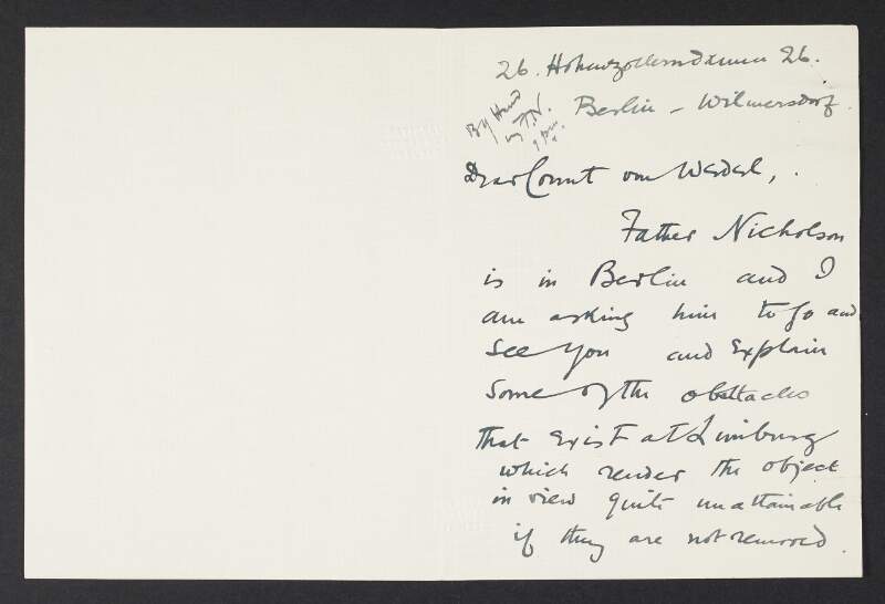 Draft letter from Roger Casement to Count Georg von Wedel asking him to meet Rev. John T. Nicholson regarding conditions for Irish prisoners held at Limburg am Lahn,
