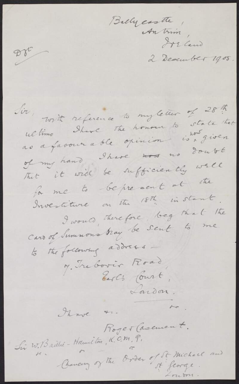 Draft letter from Roger Casement to Sir William Baillie-Hamilton regarding his appointment as Companion of the Order of St. Michael and St. George,