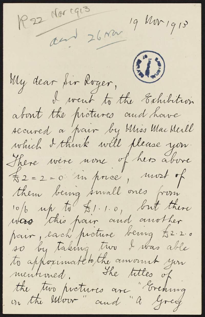 Letter from "Millar" to Roger Casement informing him he bought two pictures of Miss [Ada] MacNeill's from the exhibition and discussing the other artwork for sale,