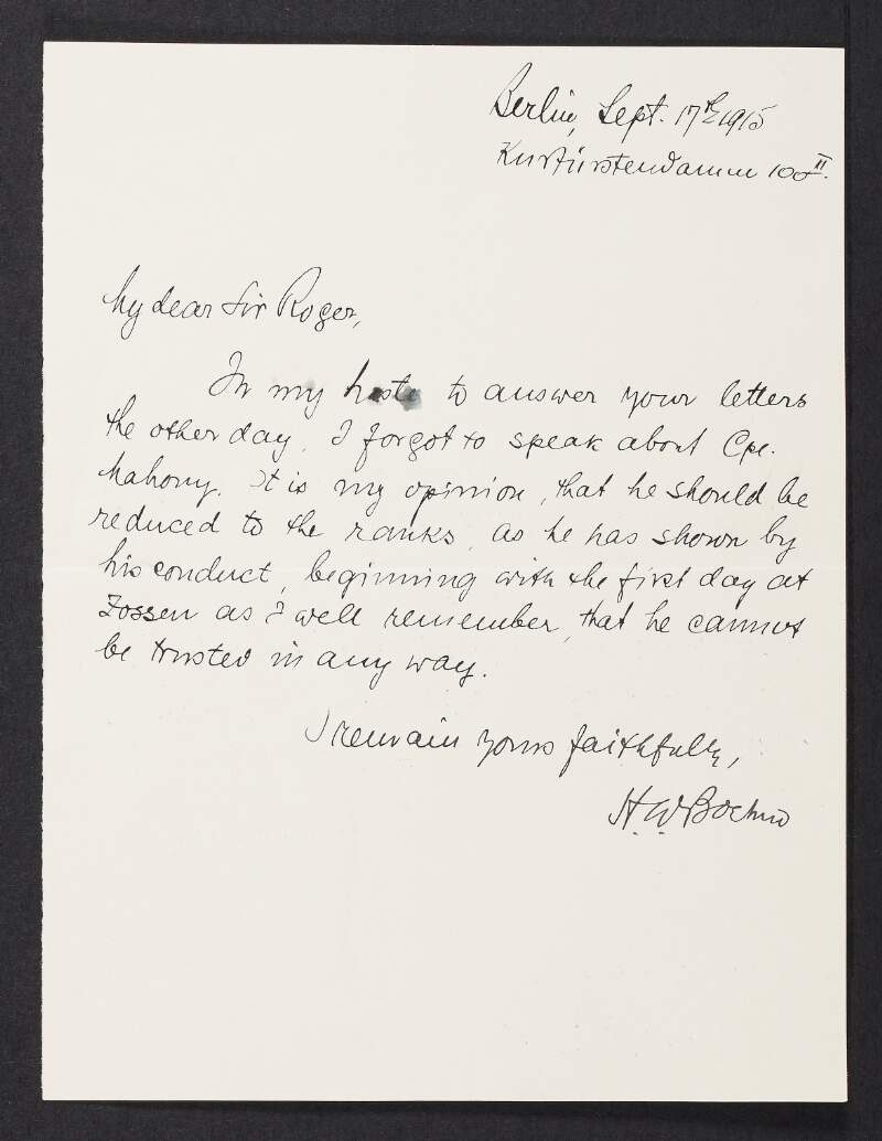 Letter from Hans W. Boehm to Roger Casement recommending that John Mahoney be reduced to the ranks due to being untrustworthy,