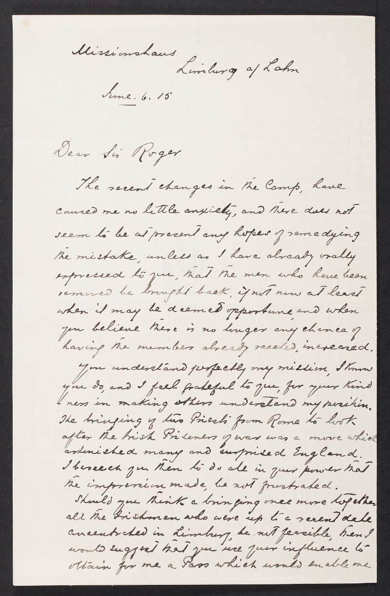 Letter from Rev. Thomas Crotty to Roger Casement regarding the separation of some of the Irish prisoners from the main camp and asking for a pass to be allowed to visit all Irish prisoners,