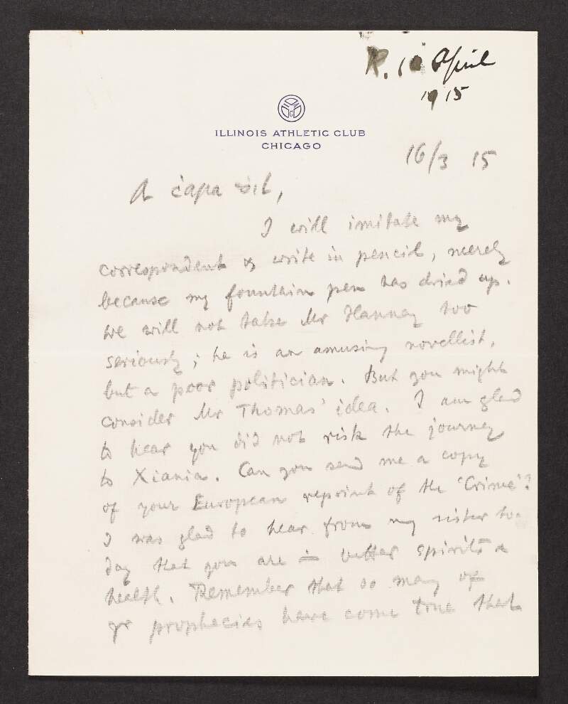Letter from Kuno Meyer to Roger Casement regarding news of the progress of World War One and encouraging him that some of his prophecies have already come true,