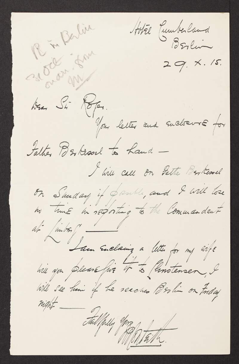 Letter from Robert Monteith to Roger Casement regarding a meeting with Father Berkessel and asking that a letter be passed to his wife,