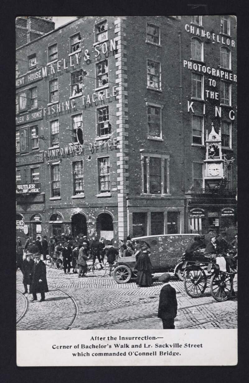 After the Insurrection - : Corner of Bachelor's Walk and Lr. Sackville Street which commanded O'Connell Bridge