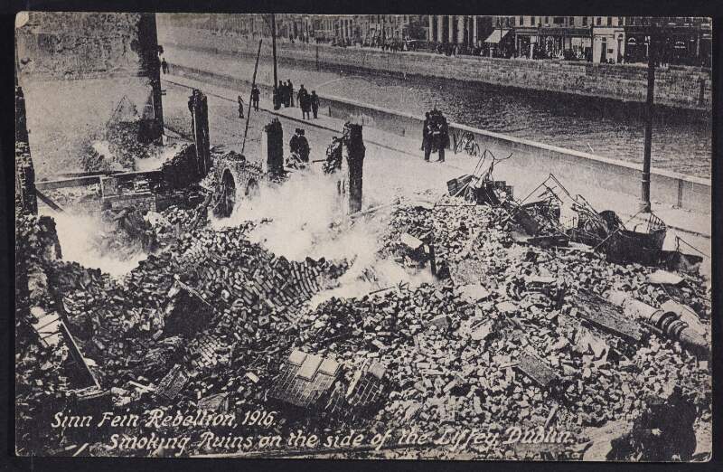 Sinn Fein Rebellion, 1916 : Smoking Ruins on the side of the Liffey, Dublin