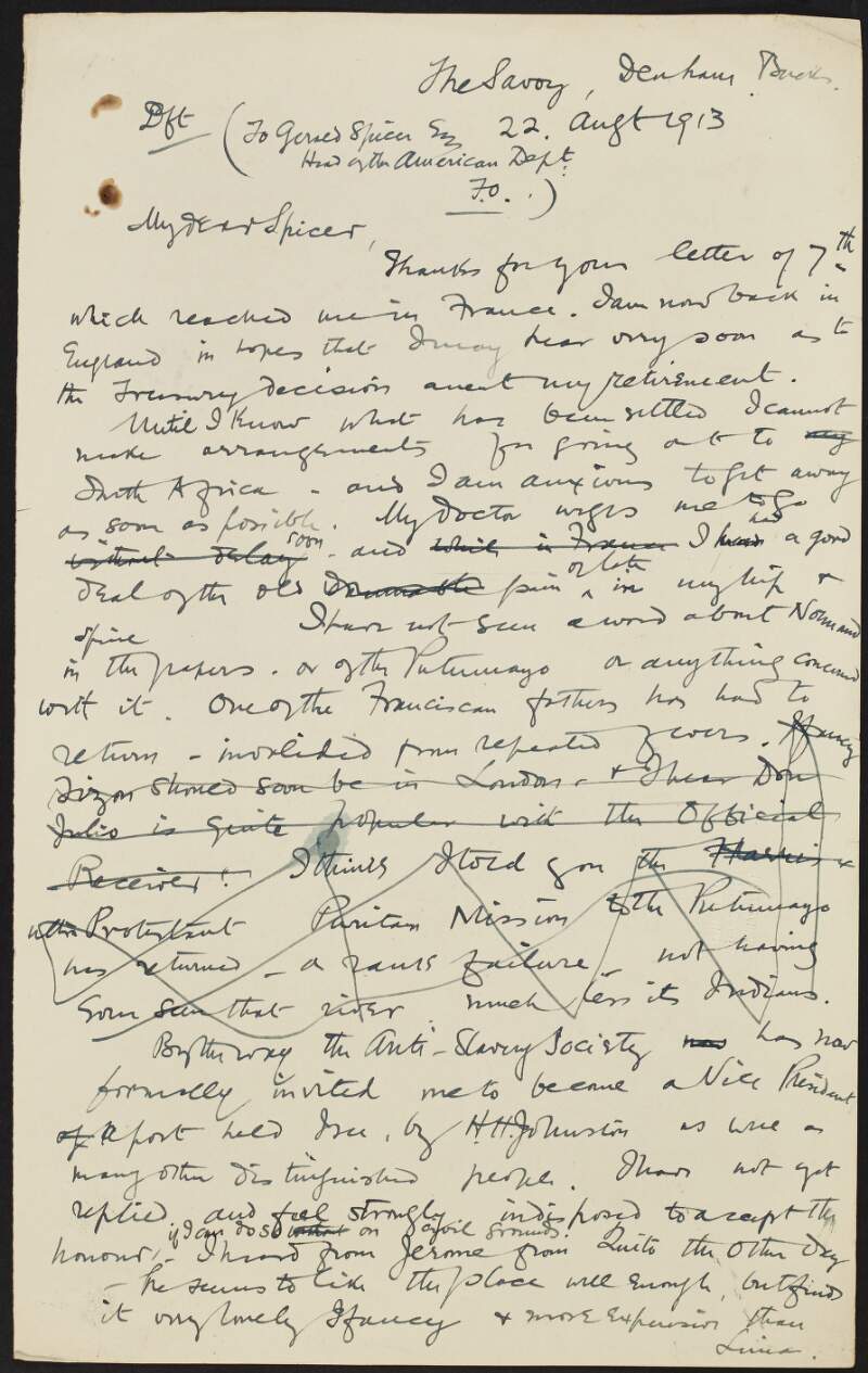 Draft letter from Roger Casement to Gerald Spicer discussing waiting for a decision from the Foreign Office regarding his retirement, and informing him he has been offered the position of Vice President of the Anti-Slavery Society,