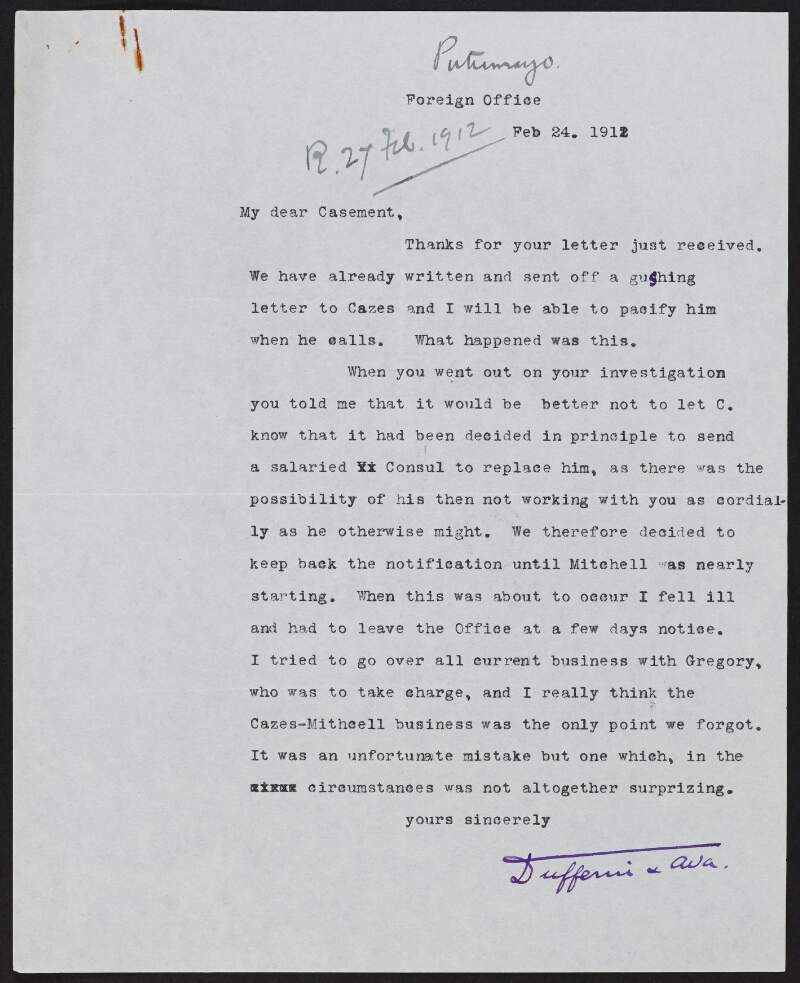 Letter from Lord Dufferin and Ava to Roger Casement explaing the circumstances behind the replacement of David Cazes as consulate to Iquitos,