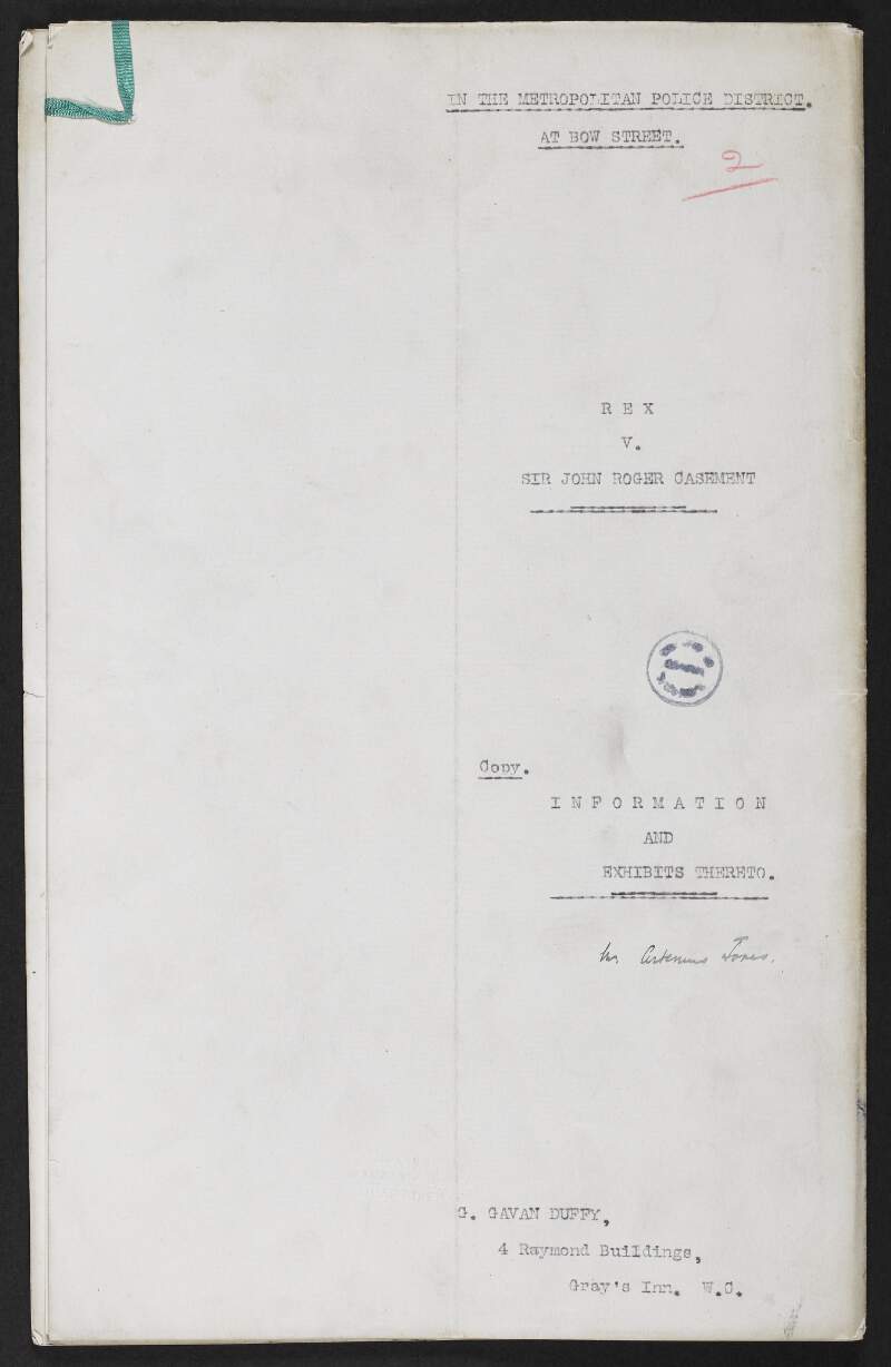 Copy statements and information of the arresting officers of Roger Casement and list of exhibits, titled 'Rex. V. Sir John Roger Casement: Information and exhibits thereto',