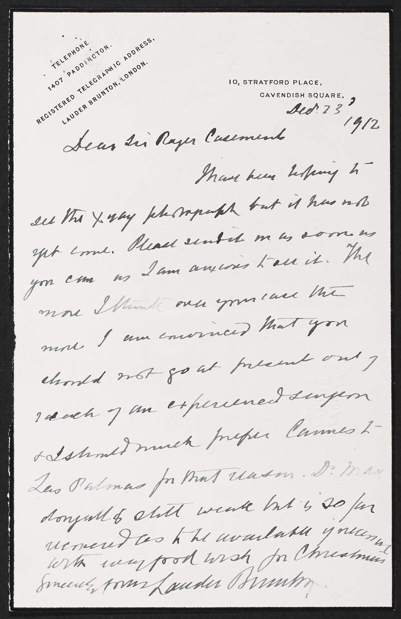 Letter from Thomas Lauder Brunton to Roger Casement regarding an x-ray photograph which has not arrived,