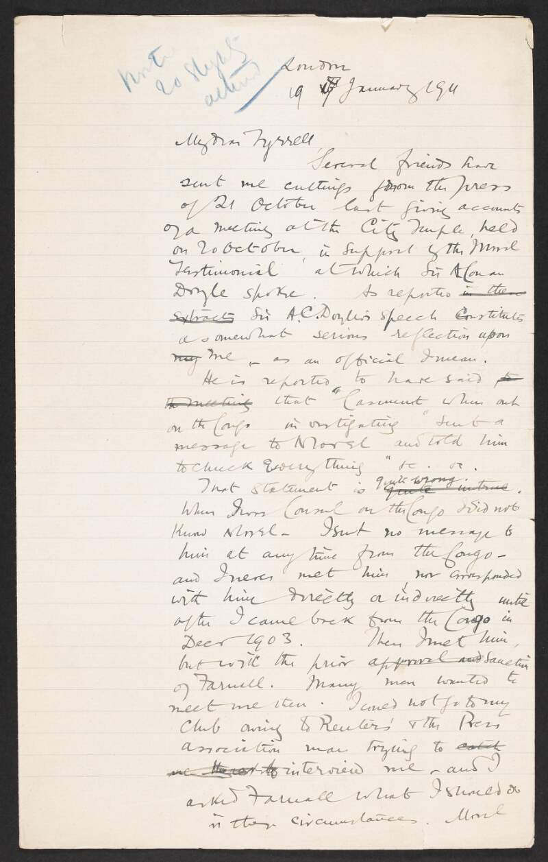 Draft letter from Roger Casement to William Tyrrell regarding the E.D. Morel testimonial and an incorrect statement made about himself during a speech by Arthur Conan Doyle,
