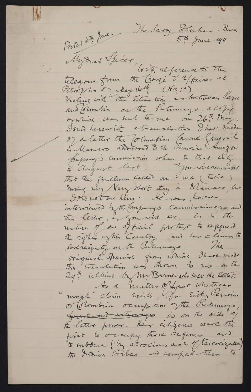 Copy of letter from Roger Casement to Gerald Spicer regarding Colombian-Peruvian relationships, enclosing two copies of a letter from the Colombian Consul General to the Peruvian Amazon Company,