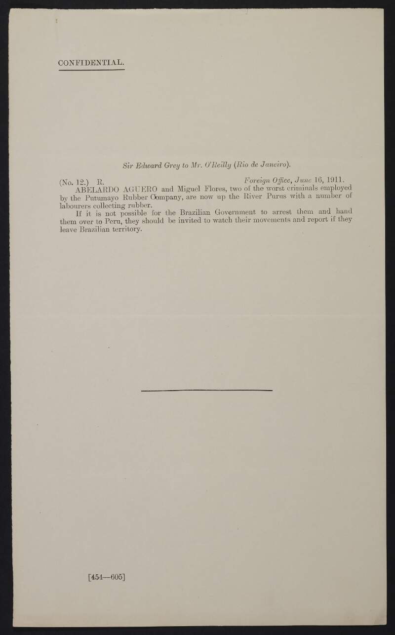 Copy of telegram from Sir Edward Grey to William E. O'Reilly, Rio de Janeiro, regarding Abelardo Aguero and Miguel Flores,