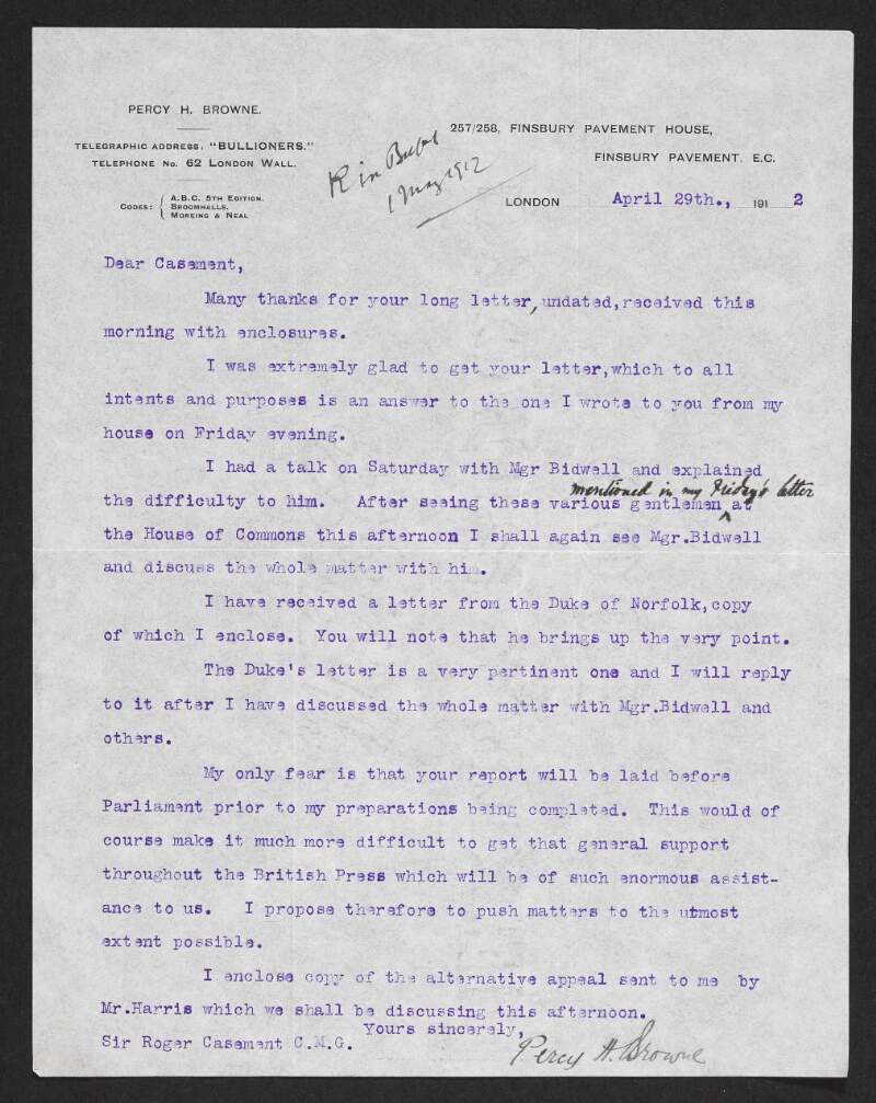 Letter from Percy H. Browne to Roger Casement informing him of his talk with Monsignor Bidwell concerning the Putuamyo Mission, and proposing pushing the matter forward so it appears in the British press prior to Casement's report being made public knowledge,