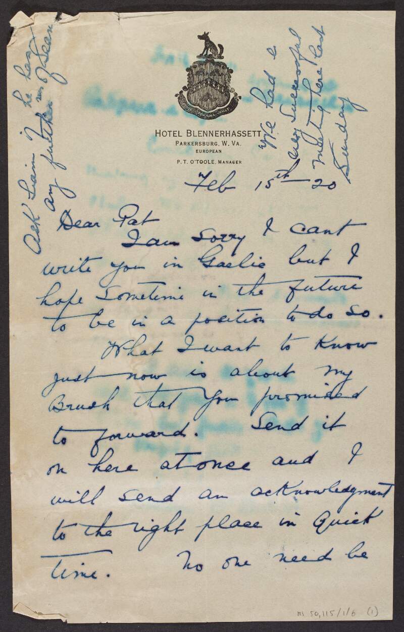 Letter from Peter MacSwiney, Hotel Blennerhassett, Parkersburg, West Virginia, to Padraic Fleming asking him to forward his "brush" and requesting news of his brother Seán MacSwiney from Liam Mellows,