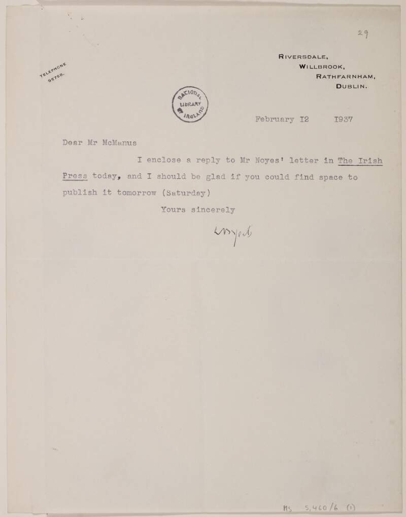 Letter from W. B. Yeats to John Herlihy, editor of 'The Irish Press', about Alfred Noyes and Dr. Wlliam Maloney's book 'The Forged Casement Diaries', with covering letter from Yeats to M. J. MacManus, literary editor of 'The Irish Press',