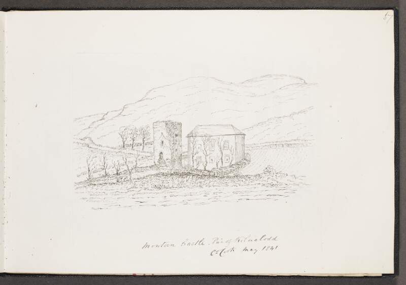Monteen Castle, parish of Kilmalodd, County Cork, May 1841