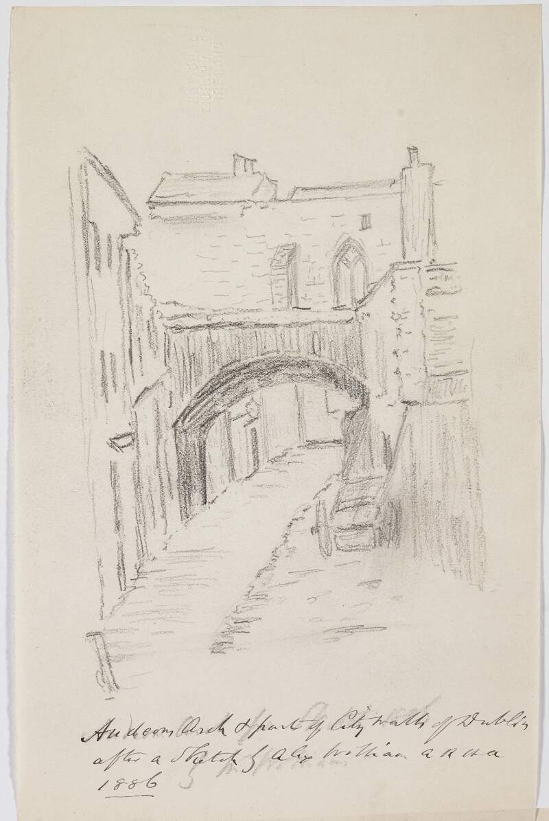 Audeon's Arch and part of city walls of Dublin, 1886
