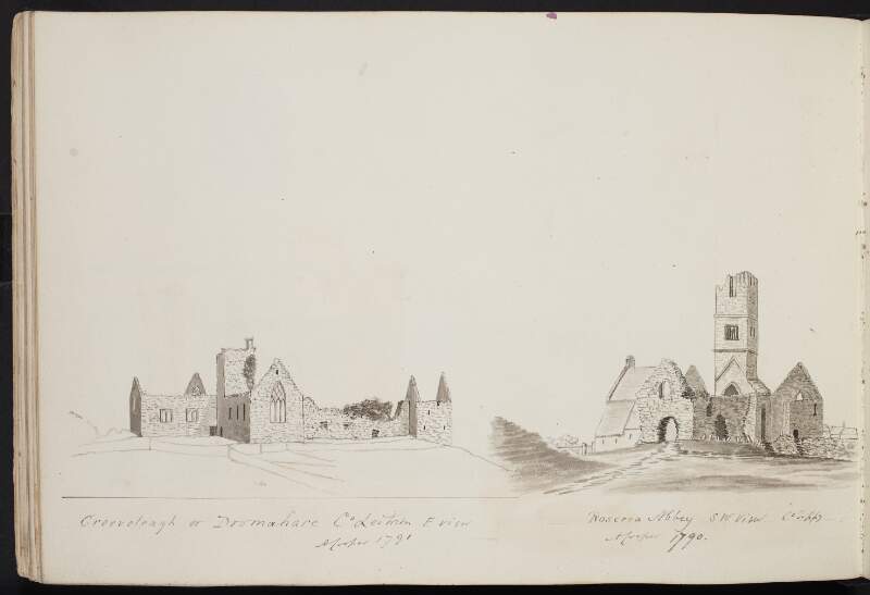 Creeveleagh or Dromahare [Dromahair], County Leitrim, east view ; Roscrea Abbey, south-west view, County Tipperary