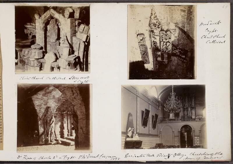 Christ Church Cathedral, stone work in crypt ; Woodwork, crypt, Christ Church Cathedral ; Figure of Charles I in crypt ; Examination Hall, Trinity College, old House of Commons