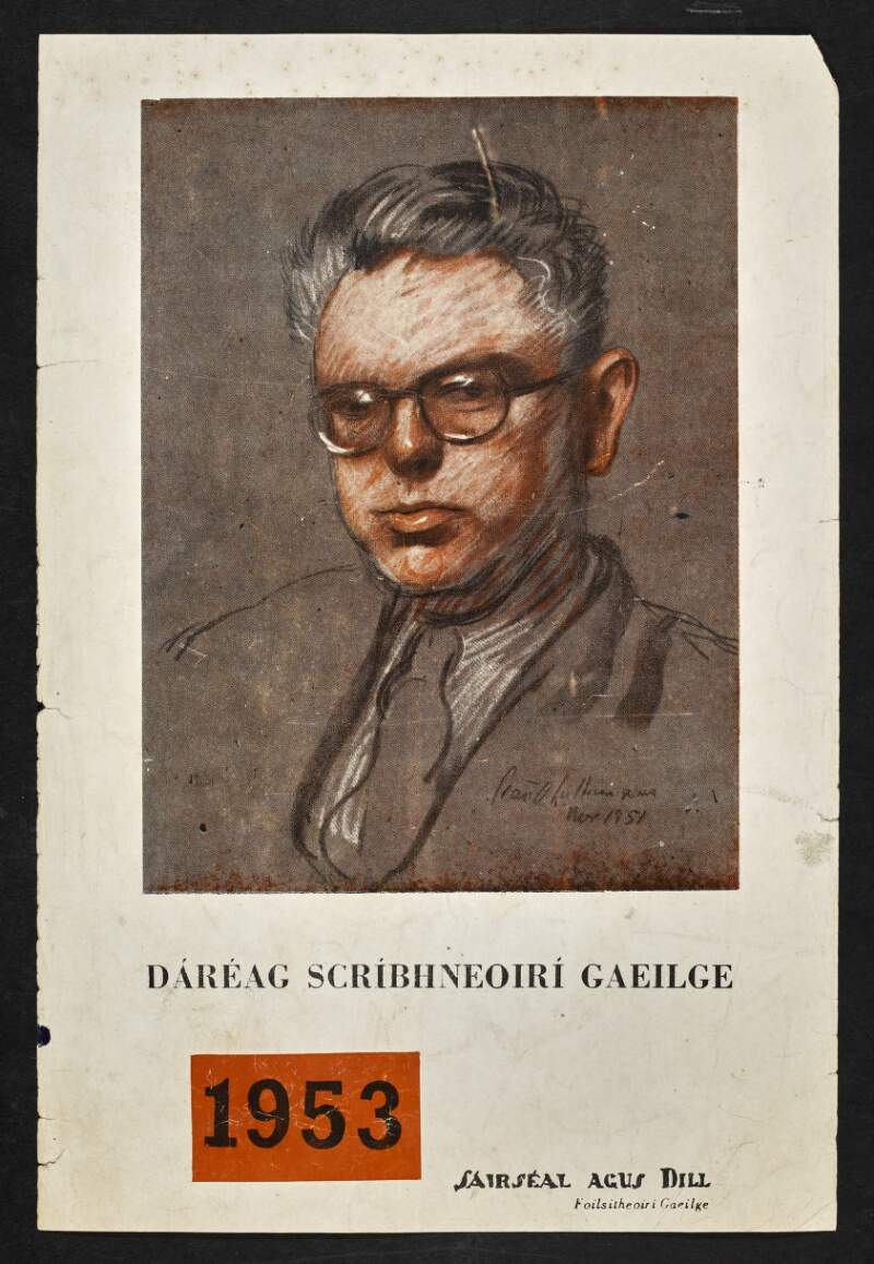 Dáréag Scríbhneoirí Gaeilge 1953 [portrait of Máirtín Ó Cadhain]
