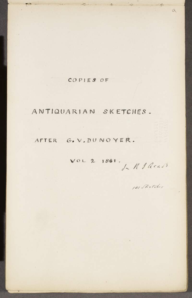 Copies of Antiquarian Sketches. After G.V. Du Noyer. Vol 2 1861.